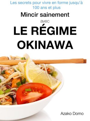 cover image of Mincir sainement avec le régime Okinawa